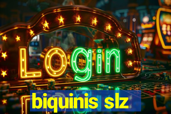 biquinis slz